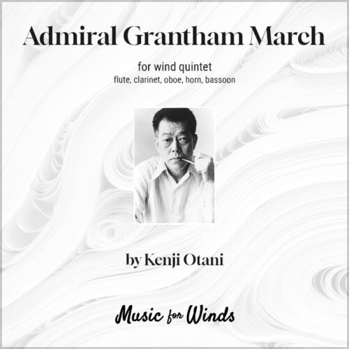 Admiral Grantham March for wind quintet by Kenji Otani.