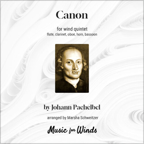 Canon for wind quintet by Johann Pachelbel and arranged by Marsha Schweitzer.