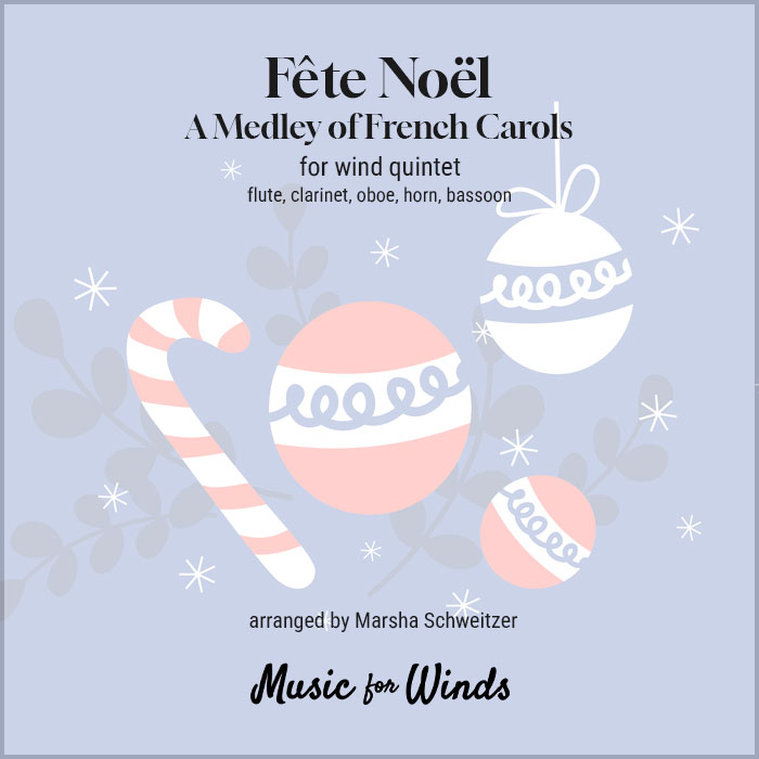 Fête Noël: A Medley of French Carols. Arranged by Marsha Schweitzer.