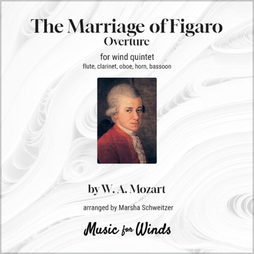 The Marriage of Figaro Overture for wind quintet by W.A. Mozart. Arranged by Marsha Schweitzer.