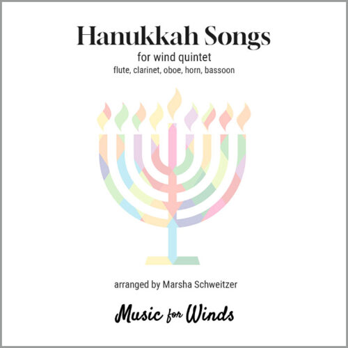 Hanukkah Songs for wind quintet. Arranged by Marsha Schweitzer.