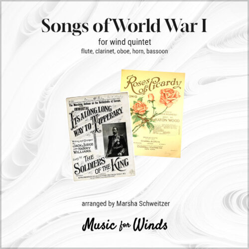 Songs of World War I for wind quintet arranged by Marsha Schweitzer.