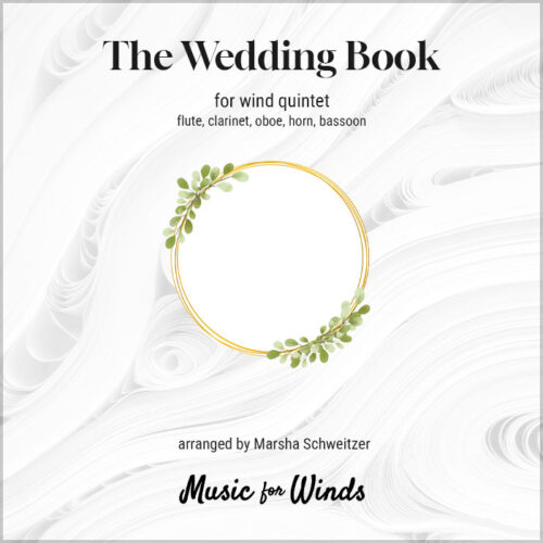 The Wedding Book for wind quintet. Arranged by Marsha Schweitzer.