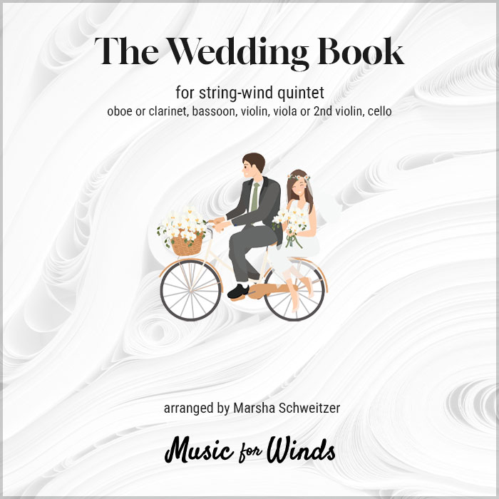 The Wedding Book for winds and strings. Arranged by Marsha Schweitzer.