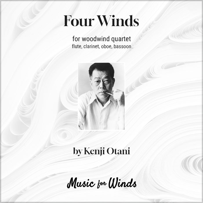 Four Winds for wind quartet by Kenji Otani.